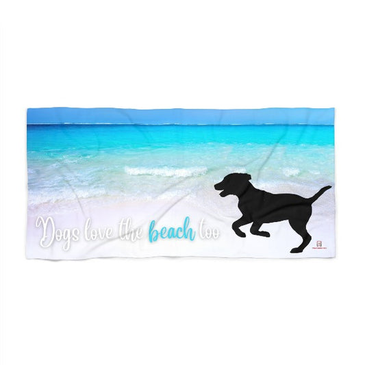 Dogs love the beach too 2 - Beach Towel Your Sassy Pet